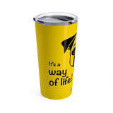 Pug Way of Life Tumbler 20oz